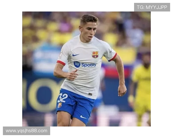 费尔明仍存疑虑 身边人提醒他巴萨竞争激烈可能影响前景